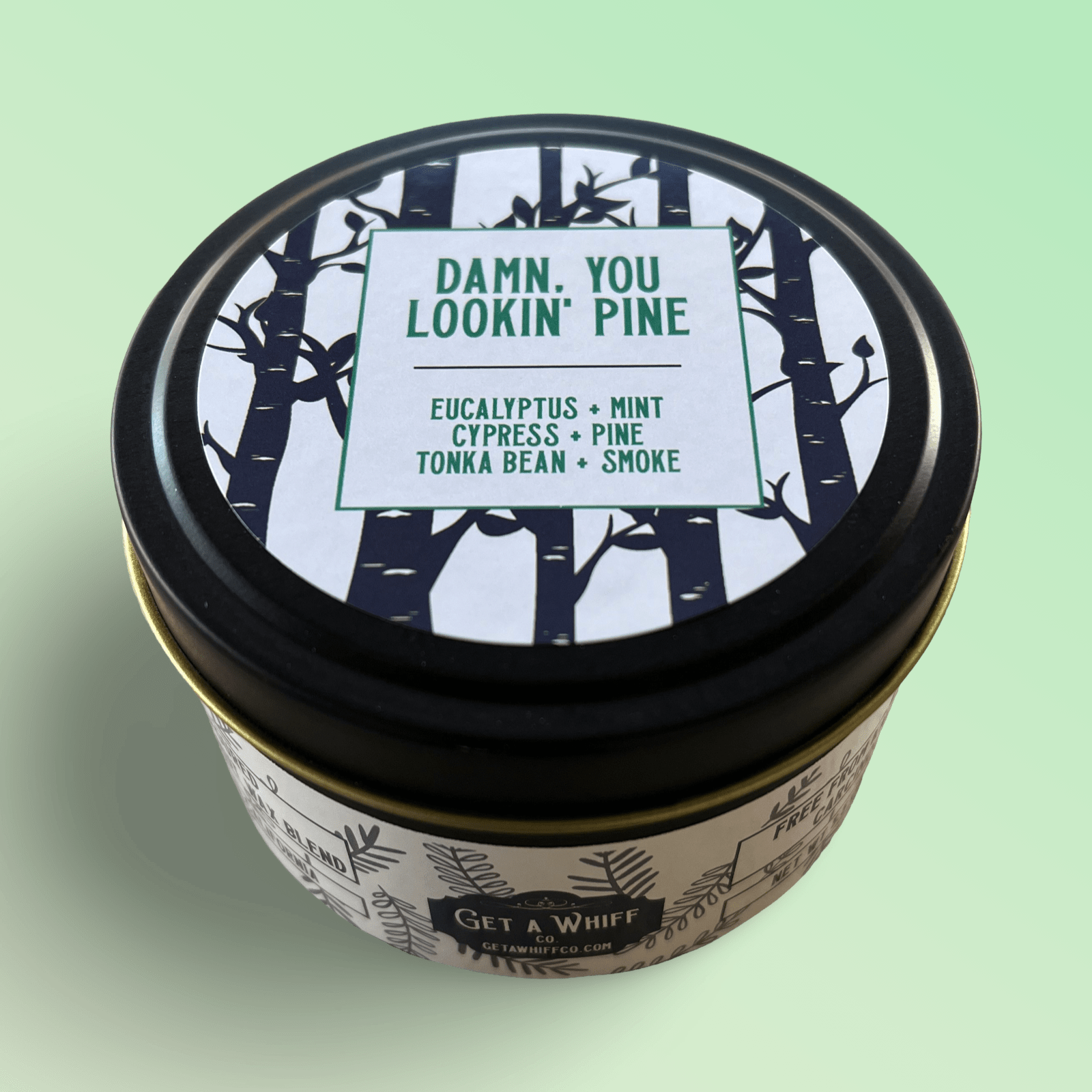 Pine & Eucalyptus Tin Candle (Damn, You Lookin' Pine)