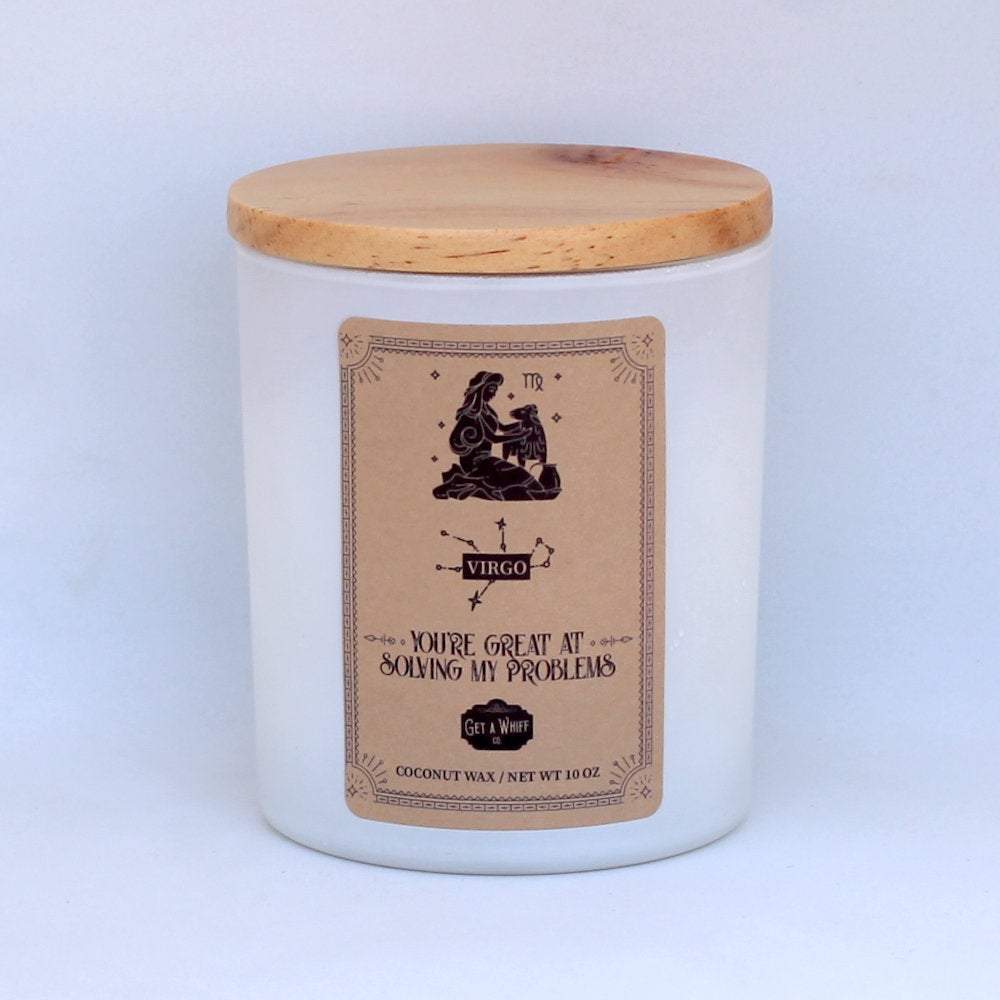 Virgo Zodiac Candle - You're Great At Solving My Problems